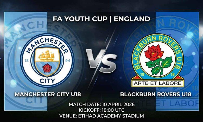 پوستر بازی منچستر سیتی U18 مقابل بلکبرن راورز U18 در جام جوانان FA